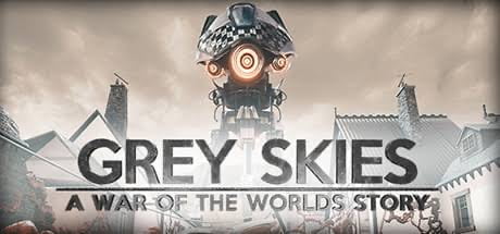 You are currently viewing Grey Skies: A War of the Worlds Story Review